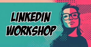 LinkedIn training in kleine groep voor mensen die meer uit LinkedIn willen halen
