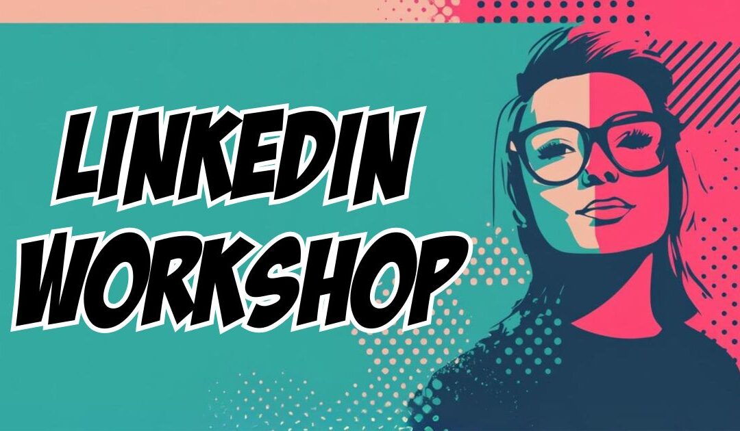 LinkedIn workshop